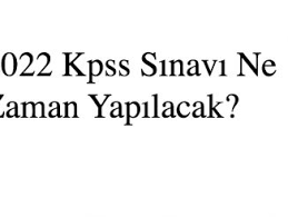 2021 kpss lgs tyt ayt konuları ve soru dağılımları. 2022 Kpss Ne Zaman Arsivleri 2021 Kpss Guncel Bilgiler
