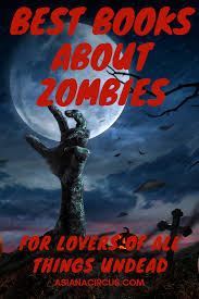 Best Books About Zombies From Around The World Fiction Book Series Zombies Books Good Books