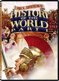 An All Time Favorite World History Mel Brooks Movies History