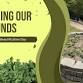 Tending Our Grounds event image