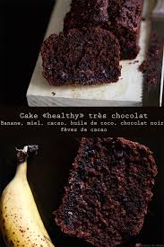 Cake Healthy Tres Chocolat Gateau Au Chocolat Healthy Cake Chocolat Recettes Sucrees