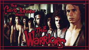 Review: The Warriors [1979]; The Gangs Come Out to Play – T H E _ C O R V I  D _ R E V I E W