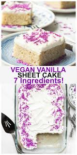 Easy Vegan Vanilla Cake 7 Ingredients Recipe In 2020 Vegan Vanilla Cake Vanilla Sheet Cakes Vegan Cake Recipes