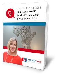 Top 10 Blog Posts Andrea Vahl Facebook campaigns & advertising agency. top 10 blog posts andrea vahl