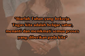 Kalimat adalah satuan bahasa terkecil, dalam wujud lisan maupun tulisan yang mengungkapkan pikiran secara utuh. 11 Kutipan Penguat Hati Yang Belum Dikaruniai Momongan Menikah Bukan Soal Berkembang Biak Semata Kan