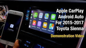 We did not find results for: 2015 2017 Toyota Sienna Apple Carplay Android Auto Demonstration Video Youtube