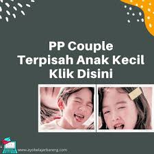 Pp couple terpisah anak kecil ini juga bisa menjadi trend sekarang untuk menunjukkan pasangan alias couple dengan teman dekat atau pacar. Okl4z R98 Z2m