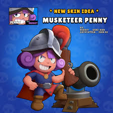All content must be directly related to brawl stars. Skin Idea Musketeer Penny Brawlstars