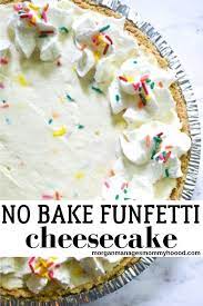 No Bake Cake Batter Cheesecake Recipe Funfetti Cheesecake Recipe Cake Batter Cheesecake Cake Batter Recipes No Bake Cake