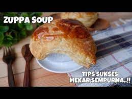Cara Membuat Zuppa Soup Tips Agar Mengembang Sempurna Youtube In 2021
