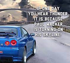 Paul Walker Paul Walker Quotes Fast And Furious
