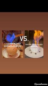 🔥Flaming Desserts. Which one would you try? La Flama Blanca at  #casaplayalv inside Wynn or Tahitian Baked Alaska at Barry’s?? Comment  below.