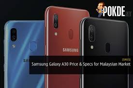This has permitted samsung to decrease the thickness of the bezel at the best significantly further. Samsung Galaxy A30 Specifications And Price For Malaysian Market Pokde Net