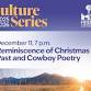 Culture Series: Reminiscence of Christmas Past and event image