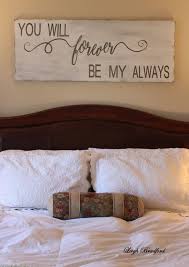 Bedroom Wall Decor You Will Forever Be My Always Wood Signs Etsy Wall Decor Bedroom Wall Bedroom Diy Home Decor