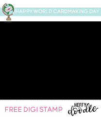 Dis digital stamps provides instant downloadable digi images to print and colour. World Cardmaking Day Free Digi Stamp Giveaway Heffy Doodle