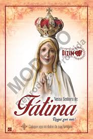 Nossa senhora de fátima ou, como também é conhecida, nossa senhora do rosário de fátima, é umas designações atribuídas à virgem maria que mais encanta e conquista os fiéis ao redor do mundo, por ser, sem dúvida, a mais profética das aparições modernas. Postal Nossa Senhora De Fatima