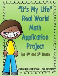 It S My Life Real World Math Application Project For 4th And 5th Grade Math Math Projects Math Skills