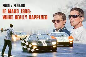Le mans '66 (2019) topics 66. Ford Vs Ferrari In Le Mans 1966 Was Wirklich Passiert Ist