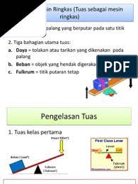 Nota ringkas tingkatan 2 ini merupakan koleksi nota yang boleh dijadikan sebagai sumber rujukan untuk para guru dan pelajar. Bab 10 Tuas Sebagai Mesin Ringkas