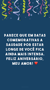 40 Frases De Aniversario Para Namorado Distante Que Amenizam A Saudade