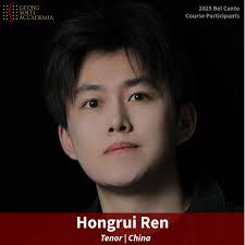 Introducing Hongrui Ren! Tenor Hongrui Ren earned his Bachelor's degree  from the Central Conservatory of Music in China and is currently studying  at the Curtis Institute of Music in Philadelphia. Described by