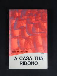 Se comen a dos manos. Lucio Mastronardi A Casa Tua Ridono 1971 Autografo