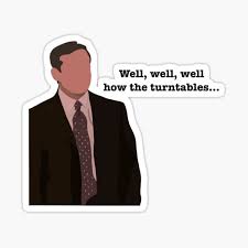 Michael Scott Well Well Well How The Turntables Shirt, Hoodie, Sweater,  Long Sleeve And Tank Top