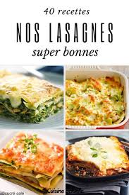 Lasagnes Gourmandes 40 Recettes Vraiment Epatantes Recette Lasagne Lasagnes Recette Lasagne Courgette