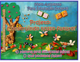 05 de junho dia mundial do meio ambiente. Professora Juce Projeto Meio Ambiente Para Educacao Infantil
