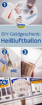 Der Hingucker Schlechthin Der Bezaubernde Heissluftballon Mit Geld Girlande Geldgeschenke Hochzeit Basteln Einfach Geldgeschenke Hochzeit Basteln Arbeit Geschenke