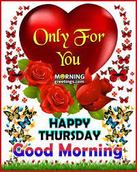 Maybe you would like to learn more about one of these? 50 Good Morning Happy Thursday Images Morning Greetings Morning Quotes And Wishes Images