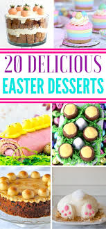 Late morning or afternoon work well for. Oustanding Easter Desserts To Brighten Up Your Dessert Table