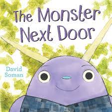 After 7 days, you will no longer be able to view this book and you will need to unlock it again with a code provided when you buy a copy. The Monster Next Door Soman David 9780525427834 Amazon Com Books
