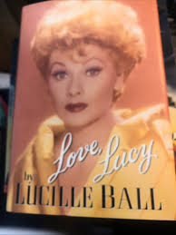 Love Lucy by Lucille Ball Hardcover Book