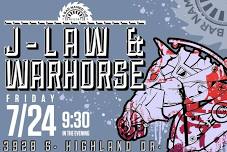 J Law & Warhorse @ Highland