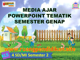 We did not find results for: Download Media Ajar Powerpoint Tematik Semester 2 Kelas 4 Sd Mi Kurikulum 2013 Ruang Pendidikan