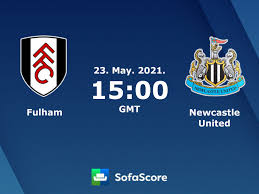 + ньюкасл юнайтед newcastle united u23 ньюкасл юнайтед u18 newcastle united молодёжь. Fulham Newcastle United Live Ticker Und Live Stream Sofascore