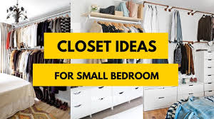 Use them as a chic alternative to a shoe rack, or as a place to store handbags, sweaters, and pants. 45 Amazing Closet Ideas For Small Space Bedroom Youtube