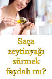 Saca Zeytinyagi Surmek Faydali Mi Sac Sac Bakimi Zeytinyagi