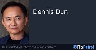 Dennis Dun • FlixPatrol