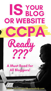 Is Your Blog Legally Compliant With The Ccpa Law Online Blog Business Help In 2020 Blog Legal Online Blog Blog Marketing