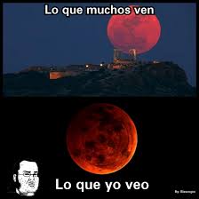 La luna estaba en su máximo esplendor, totalmente teñida de rojo sangre. Luna De Sangre Los Frikis Ven Otra Cosa