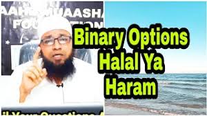 But if it contains any haram ingredient like alcohol then it becomes haram. Binary Options Halal Ya Haram Youtube