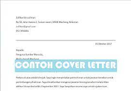 Mengutip think smart bahasa indonesia (2007) karya ismail kusmayadi, surat lamaran kerja tidak boleh bernada meminta belas kasihan atau yang bersifat merendahkan martabat sendiri. Contoh Cover Letter Bahasa Melayu Memohon Kerja