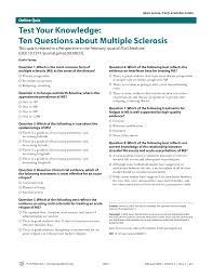 Multiple sclerosis is a debilitating disease of the central nervous system that mainly affects the brain and spinal co. Journals Plos Org