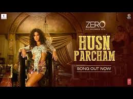 Zero Husn Parcham Video Song Shah Rukh Khan Katrina Kaif Anushka Sharma Ajay Atul T Series Youtube New Hindi Songs Bollywood Music Bollywood Songs