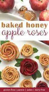 Baked Honey Apple Roses Recipe Desserts Apple Roses Healthy Spring Desserts