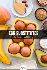 Egg Substitutes For Cooking And Baking Jessica Gavin Egg Substitute For Cooking Substitute For Egg Healthy Baking Substitutes