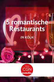 5 Romantische Restaurants In Koln Romantische Restaurants Restaurant Koln Tipps
